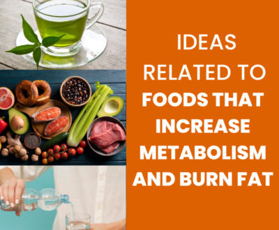 foods that increase metabolism and burn fat