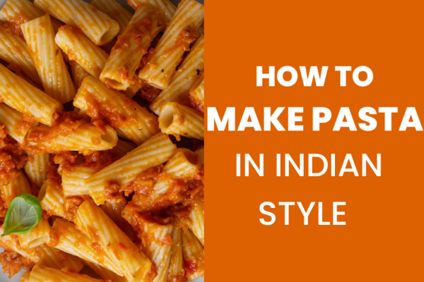 How to make pasta